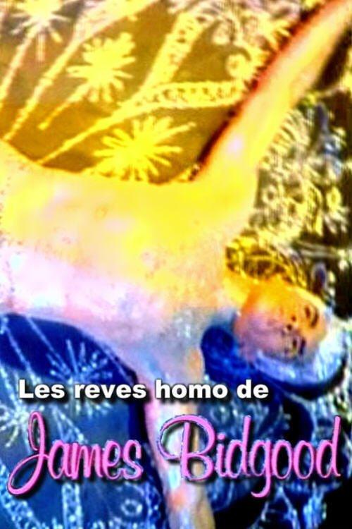 The Queer Reveries of James Bidgood film afişi