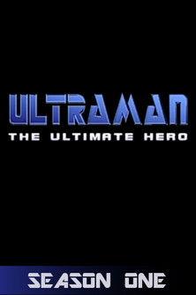 Ultraman: The Ultimate Hero Sezon 1