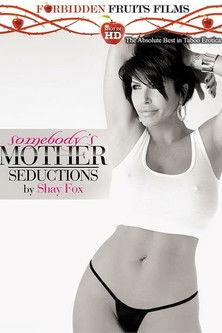 Somebody's Mother: Seductions By Shay Fox film afişi