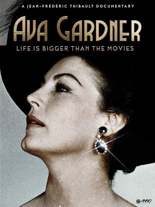 Ava Gardner: Life Is Bigger Than the Movies film afişi