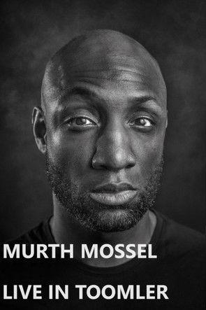 Murth Mossel: Live in Toomler film afişi