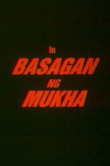 Basagan ng Mukha film afişi