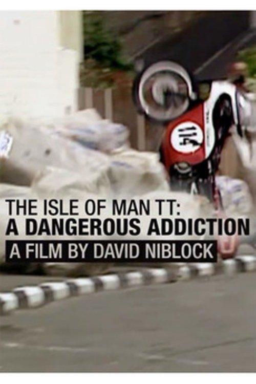 Isle of Man TT: A Dangerous Addiction film afişi