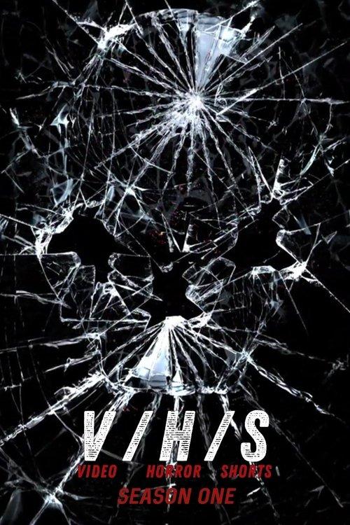 V/H/S: Video Horror Shorts Sezon 1
