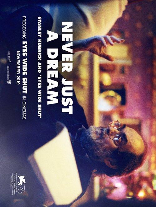 Never Just a Dream: Stanley Kubrick and Eyes Wide Shut film afişi