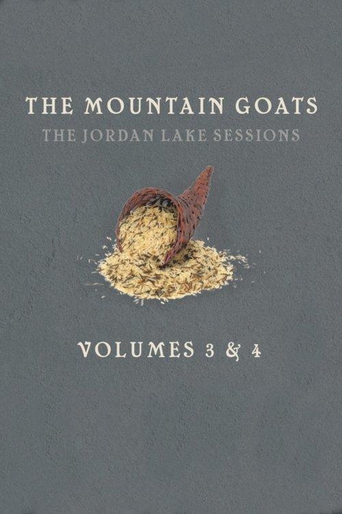the Mountain Goats: The Jordan Lake Sessions (Volume 3) film afişi
