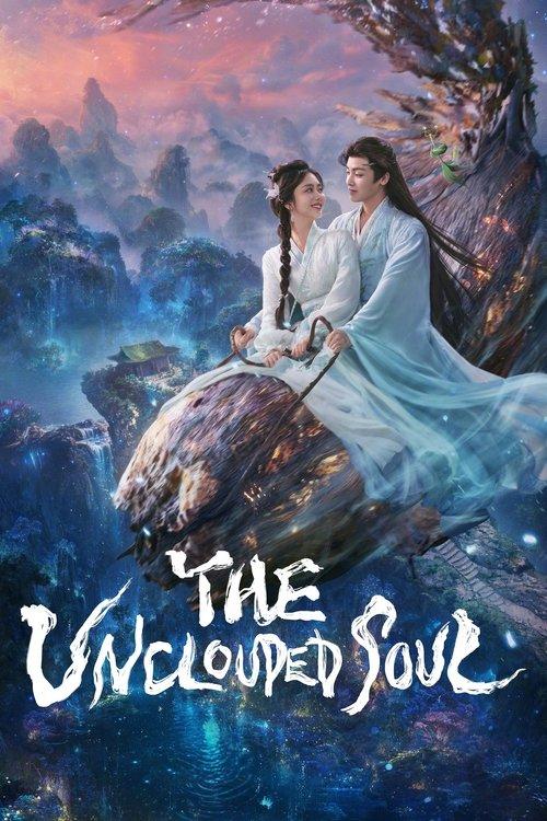 The Unclouded Soul dizi afişi