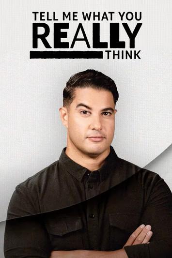 Tell Me What You Really Think dizi afişi