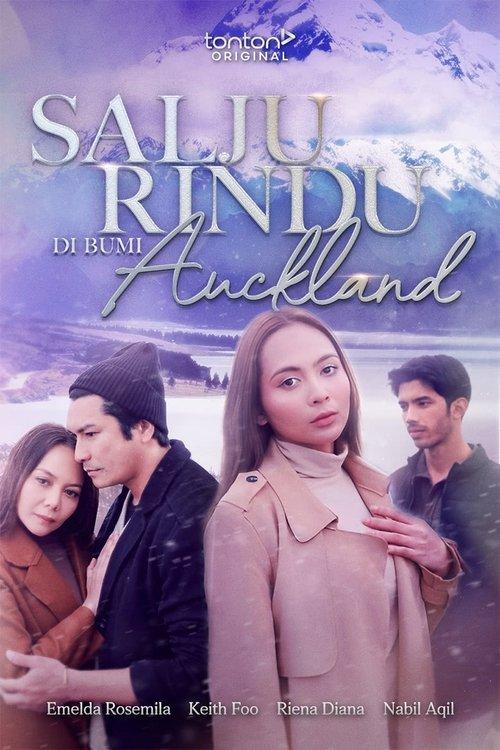 Salju Rindu Di Bumi Auckland dizi afişi