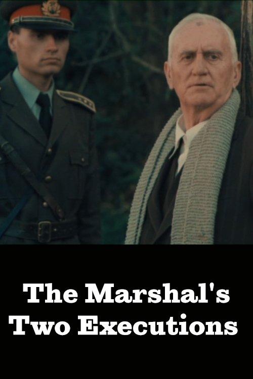 The Marshal's Two Executions film afişi