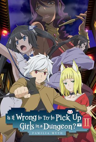 Is It Wrong to Try to Pick Up Girls in a Dungeon? Sezon 2