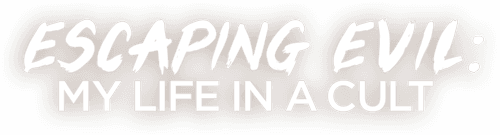 Escaping Evil: My Life in a Cult logo