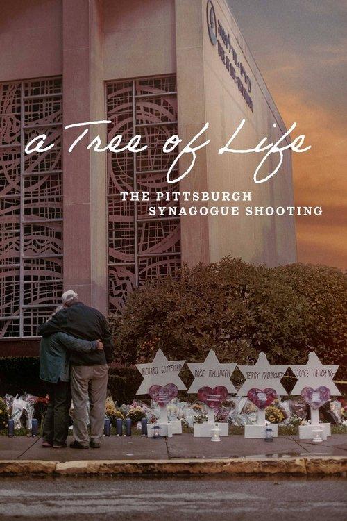 A Tree of Life: The Pittsburgh Synagogue Shooting film afişi
