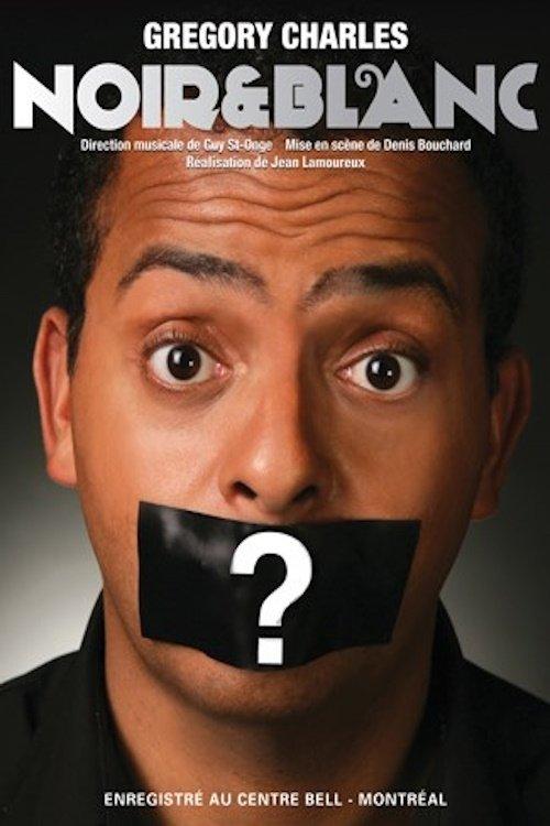 Gregory Charles: Noir Et Blanc film afişi