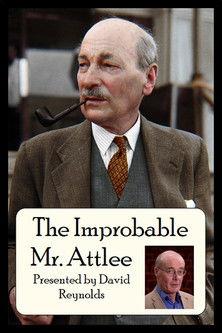 The Improbable Mr. Attlee film afişi
