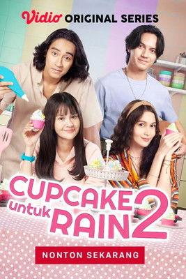 Cupcake Untuk Rain Sezon 2
