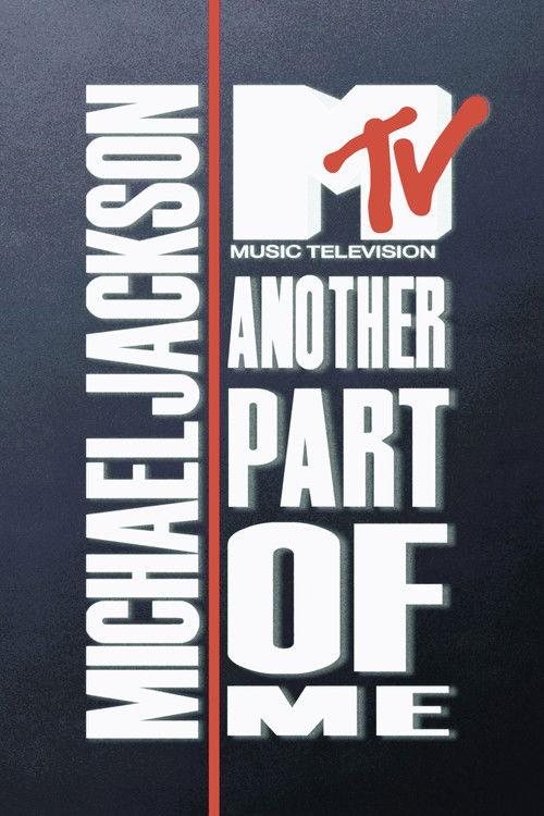 MTV Special, Michael Jackson: Another Part of Me film afişi