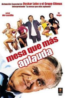 Mesa que más aplauda film afişi