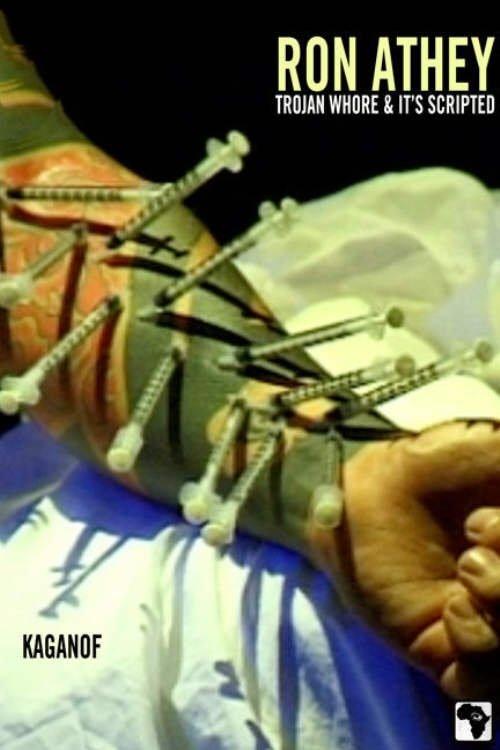 Ron Athey Is the Trojan Whore film afişi