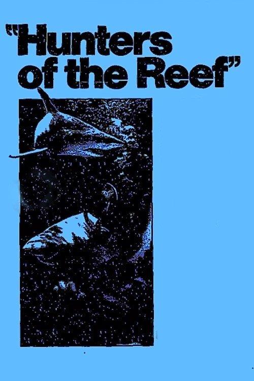 Hunters of the Reef film afişi