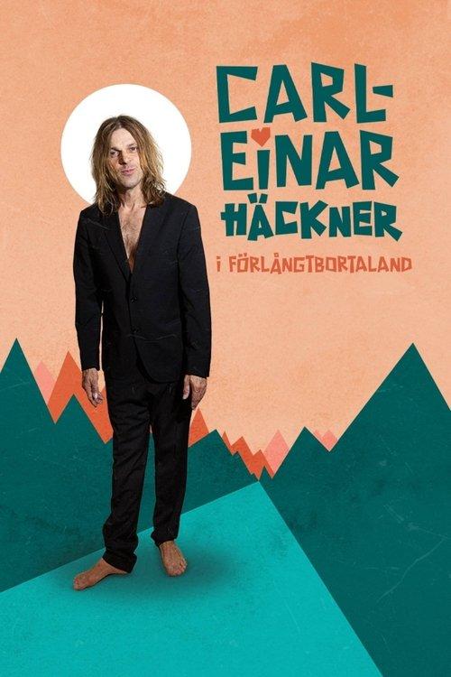 Carl-Einar Häckner i för långt borta land film afişi