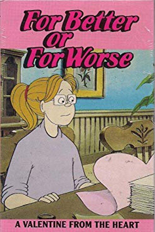 For Better or for Worse: A Valentine from the Heart film afişi