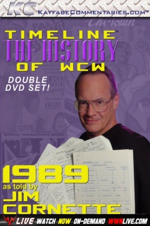 Timeline: The History of WCW – 1989 – As Told By Jim Cornette film afişi