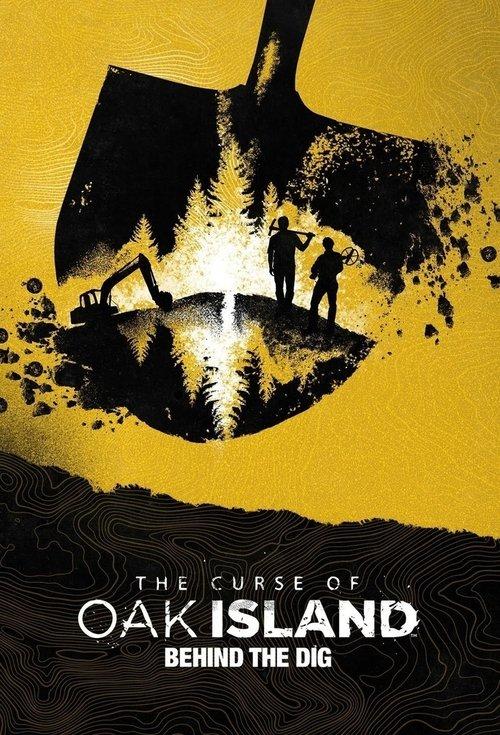The Curse of Oak Island: Behind the Dig dizi afişi