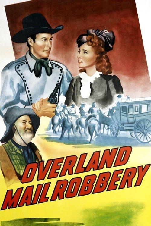 Overland Mail Robbery film afişi