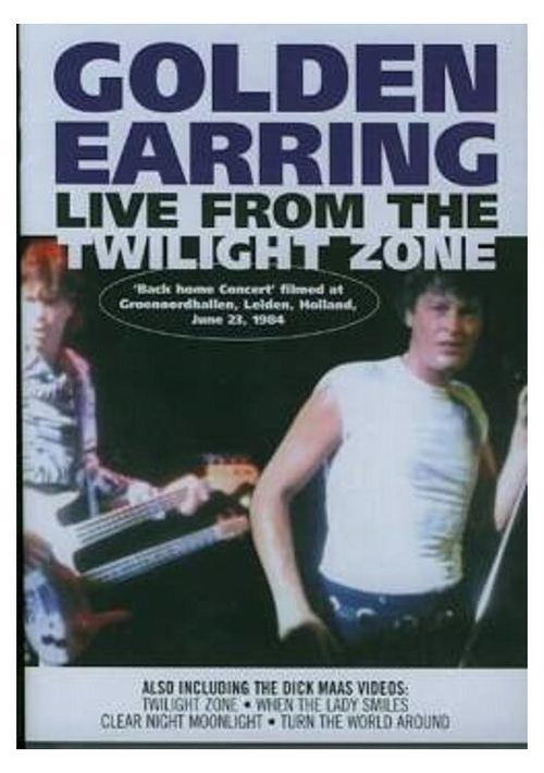 Golden Earring - Live From The Twilight Zone film afişi