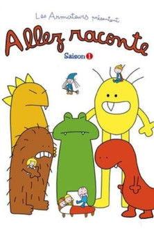 Allez raconte Sezon 1