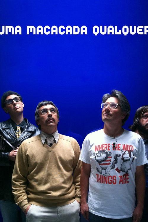 Uma Macacada Qualquer dizi afişi