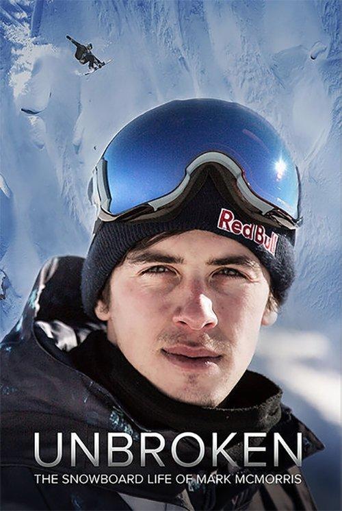 Unbroken: The Snowboard Life of Mark McMorris film afişi