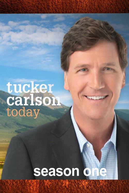Tucker Carlson Today Sezon 1