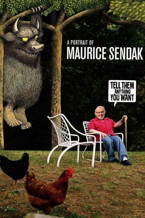 Tell Them Anything You Want: A Portrait of Maurice Sendak film afişi