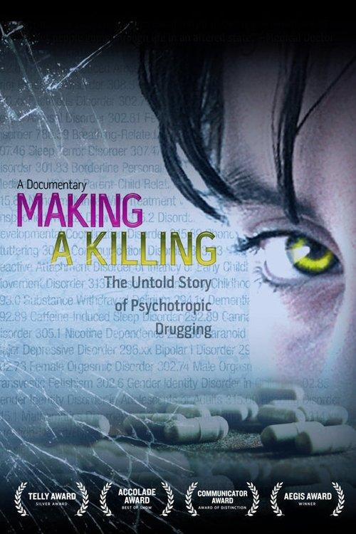 Making a Killing: The Untold Story of Psychotropic Drugging film afişi