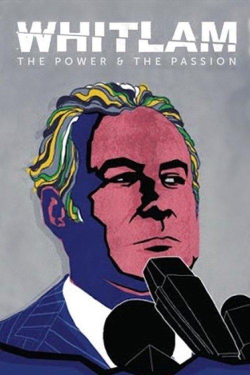 Whitlam: The Power And The Passion film afişi