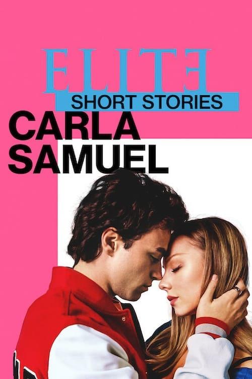 Elite Short Stories: Carla Samuel dizi afişi