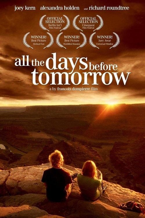All The Days Before Tomorrow film afişi
