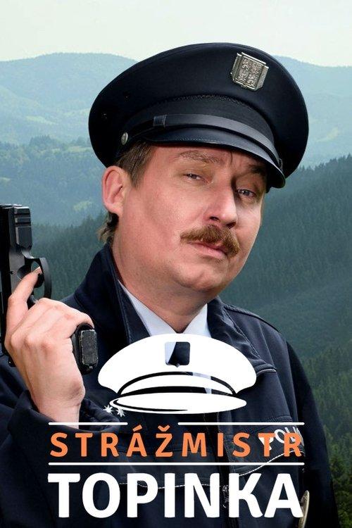 Strážmajster Topinka Sezon 1