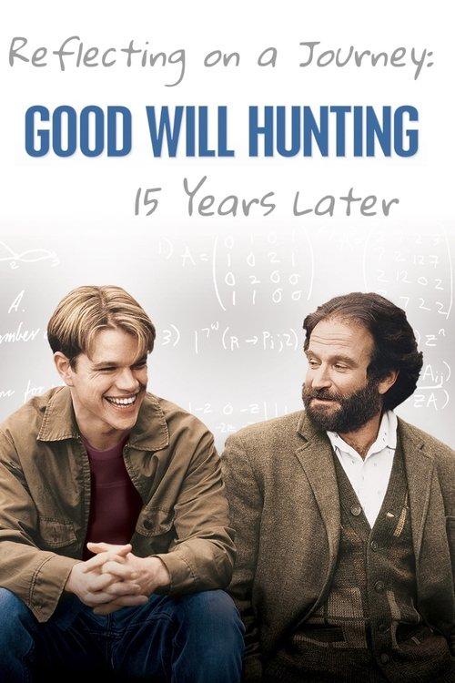 Reflecting On A Journey: Good Will Hunting 15 Years Later film afişi