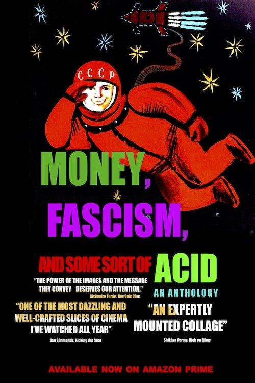 Money, Fascism, and Some Sort of Acid film afişi