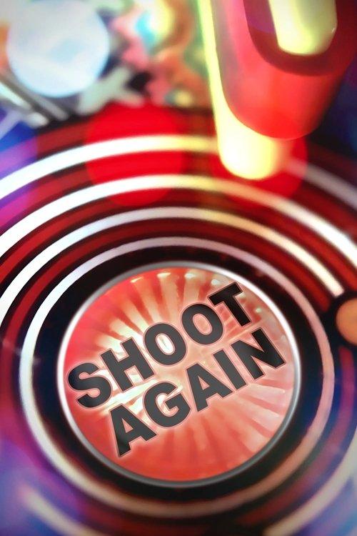 Shoot Again: The Resurgence of Pinball film afişi