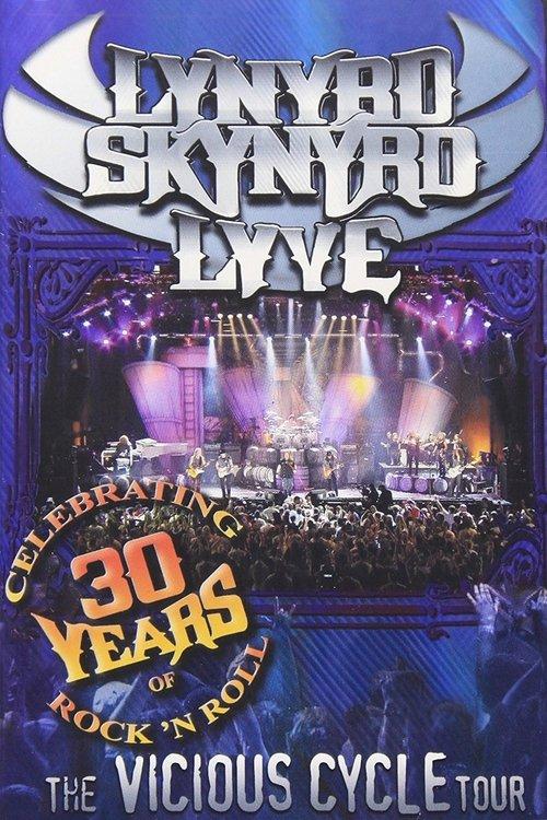 Lynyrd Skynyrd: The Vicious Cycle Tour film afişi