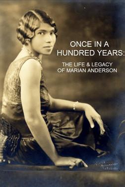 Once in a Hundred Years: The Life & Legacy of Marian Anderson film afişi