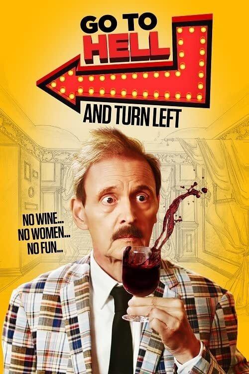 Go to Hell and Turn Left film afişi