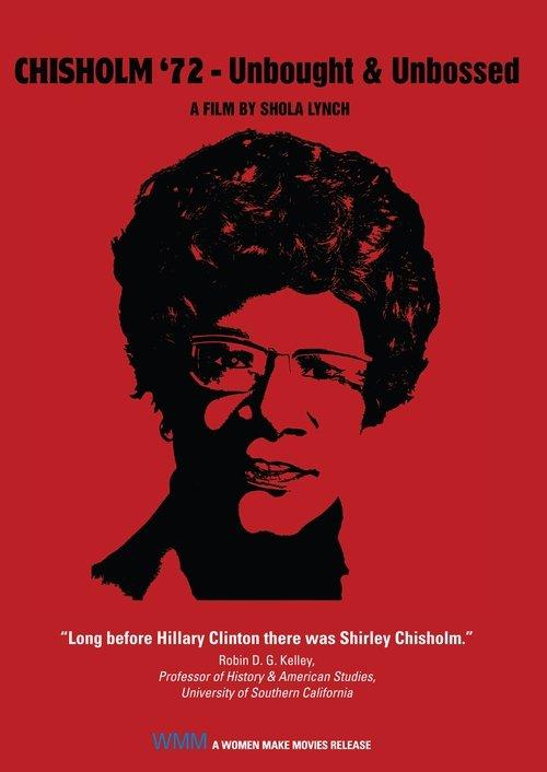 Chisholm '72: Unbought & Unbossed film afişi
