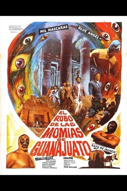 Robbery of the Mummies of Guanajuato film afişi