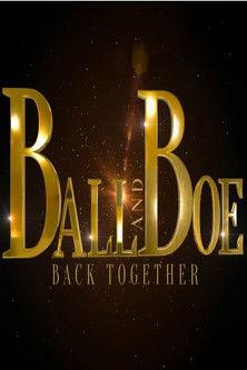 Ball and Boe: Back Together dizi afişi