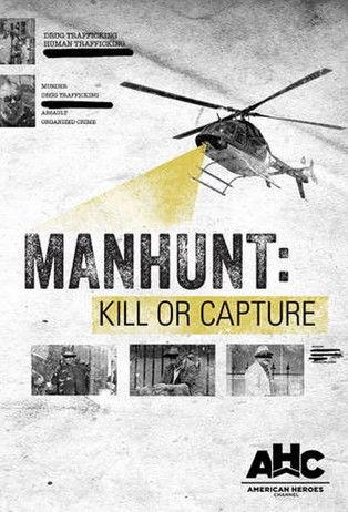 Manhunt: Kill or Capture Sezon 1